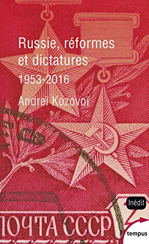 Russie, réformes et dictatures: De Khroutchev à Poutine (1953-2016) von TEMPUS PERRIN