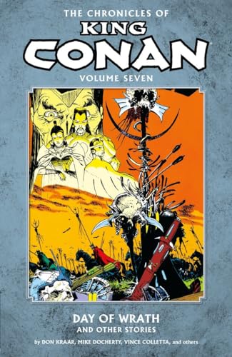 Chronicles of King Conan Volume 7: Day of Wrath and Other Stories