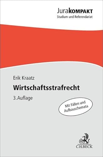 Wirtschaftsstrafrecht (Jura kompakt) von Beck C. H.