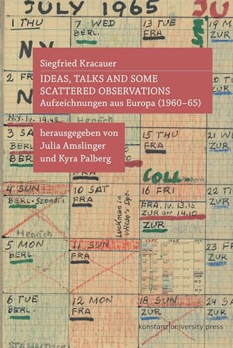 Ideas, talks and some scattered observations: Aufzeichnungen aus Europa (1960-65)