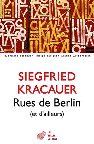 Rues de Berlin Et d'Ailleurs (Domaine Etranger, Band 12)