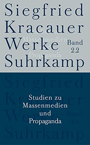 Werke in neun Bänden: Band 2.2: Studien zu Massenmedien und Propaganda