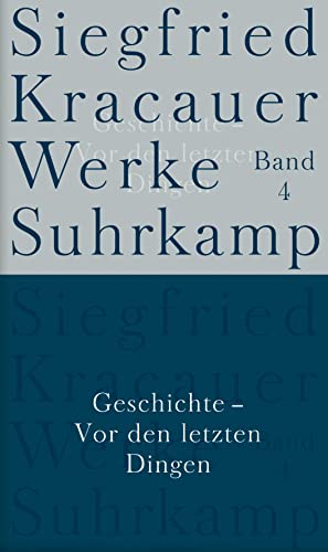 Werke in neun Bänden: Band 4: Geschichte - Vor den letzten Dingen Werke in neun Bänden: Band 4: Geschichte - Vor den letzten Dingen
