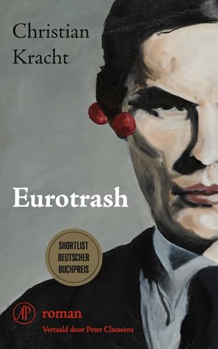 Eurotrash: roman von De Arbeiderspers