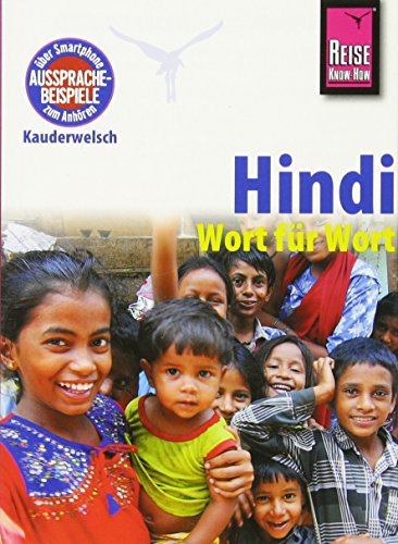 Reise Know-How Sprachführer Hindi - Wort für Wort: Kauderwelsch-Band 17