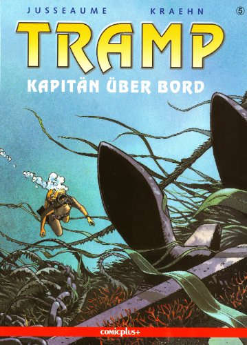 Tramp / Kapitän über Bord