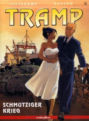 Tramp / Schmutziger Krieg