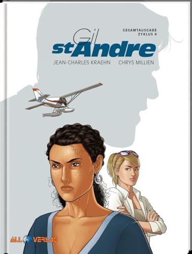 Gil St. Andre Gesamtausgabe 4