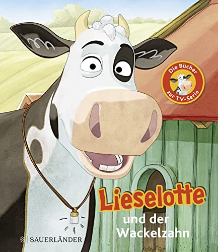 Lieselotte und der Wackelzahn: Die Bücher zur TV-Serie