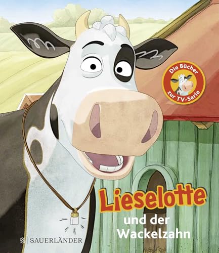 Lieselotte und der Wackelzahn: Die Bücher zur TV-Serie | Buch zur Lieselotte-TV-Serie ab 4 Jahren