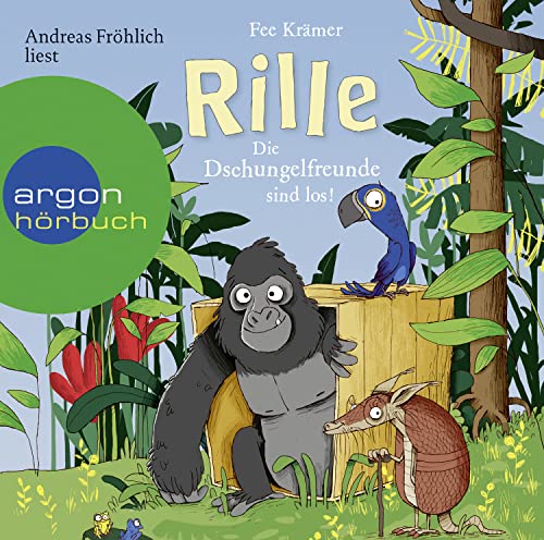Rille - Die Dschungelfreunde sind los! von Argon Sauerlnder Audio