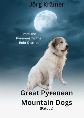 Great Pyrenean Mountain Dogs: Patou