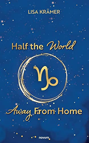 Half the World Away From Home Half the World Away From Home von novum premium