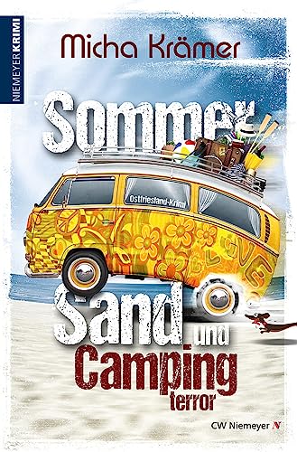 Sommer, Sand und Campingterror: Ostfriesland-Krimi von Niemeyer C.W. Buchverlage