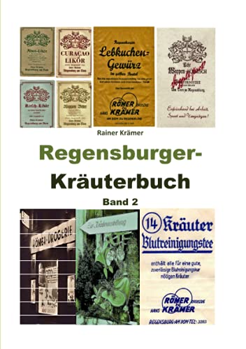 Regensburger Kräuterbuch Band 2: Naturrezepte für Ihre Gesundheit