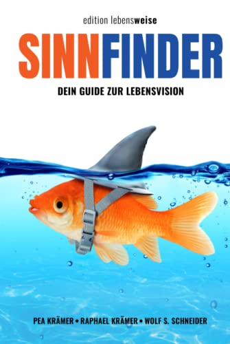 Sinnfinder: Dein Guide zur Lebensvision von Independently published