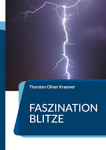 Faszination Blitze Faszination Blitze