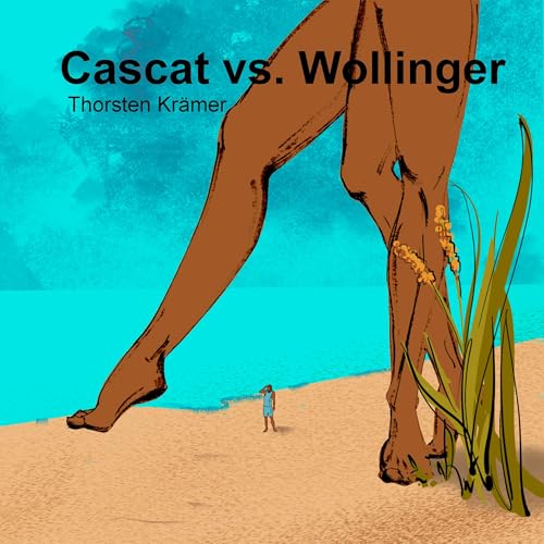 CASCAT VS. WOLLINGER CASCAT VS. WOLLINGER von Literatur Quickie