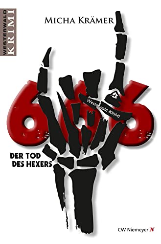 666 Der Tod des Hexers: Ein Westerwald-Krimi von CW Niemeyer Buchverlage GmbH