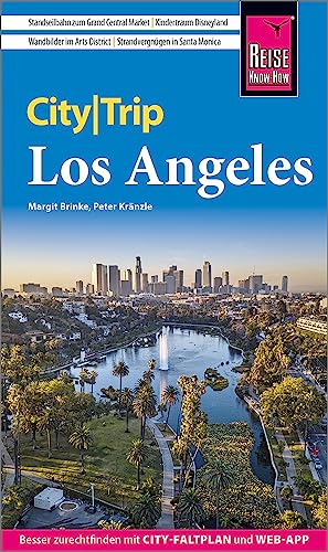 Reise Know-How CityTrip Los Angeles: Reiseführer mit Stadtplan und kostenloser Web-App Reise Know-How CityTrip Los Angeles: Reiseführer mit Stadtplan und kostenloser Web-App