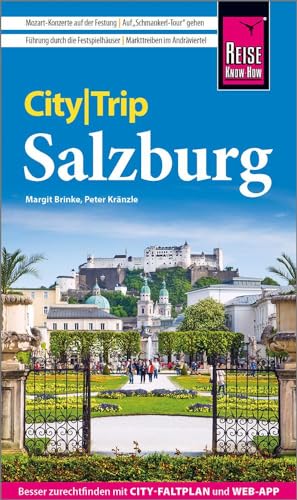 Reise Know-How CityTrip Salzburg: Reiseführer mit Stadtplan und kostenloser Web-App
