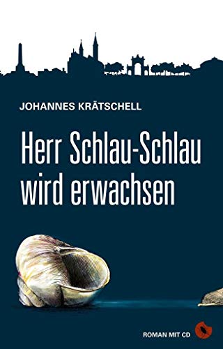Herr Schlau-Schlau wird erwachsen, m. 1 Audio-CD: Roman