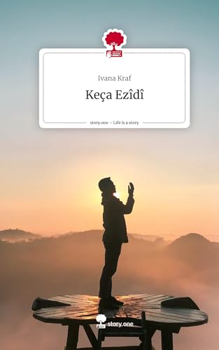 Keça Ezîdî. Life is a Story - story.one: DE