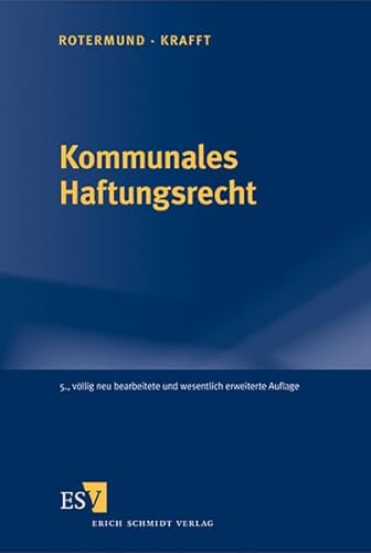 Kommunales Haftungsrecht von Schmidt, Erich Verlag