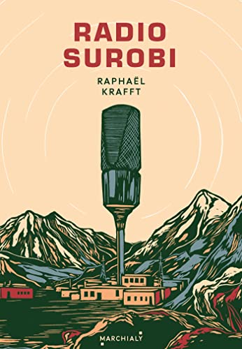 Radio Surobi: Un journaliste engagé dans la légion crée une radio communautaire en Afghanistan