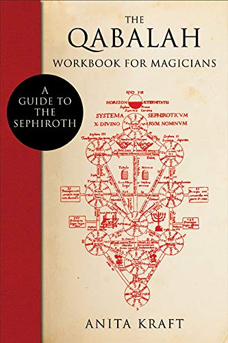 The Qabalah Workbook for Magicians: A Guide to the Sephiroth von Weiser Books