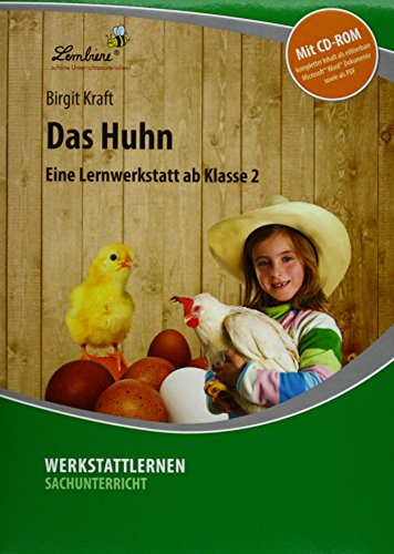 Das Huhn: (2. und 3. Klasse)