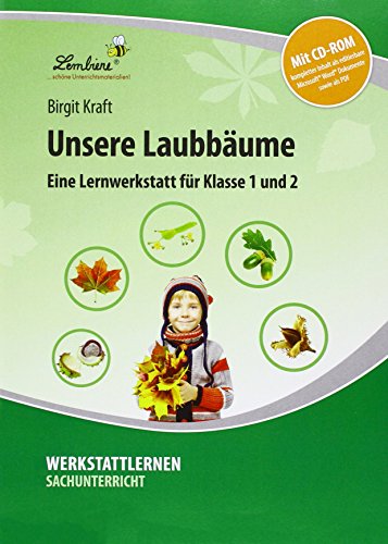 Unsere Laubbäume: (1. und 2. Klasse)