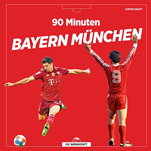 90 Minuten Bayern München von Die Werkstatt GmbH