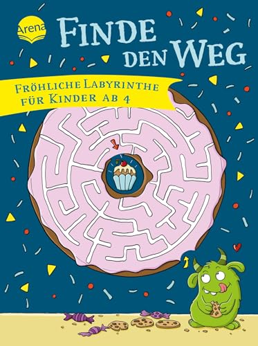 Finde den Weg. Fröhliche Labyrinthe für Kinder ab 4: Labyrinthe-Rätsel für Kindergartenkinder ab 4 Jahren