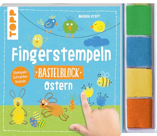 Fingerstempeln. Bastelblock Ostern: Stempeln, Schneiden, Basteln. Mit 4 farbigen Stempelkissen Fingerstempeln. Bastelblock Ostern: Stempeln, Schneiden, Basteln. Mit 4 farbigen Stempelkissen