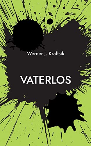 Vaterlos: oder Knaus Oginos Rache von BoD – Books on Demand