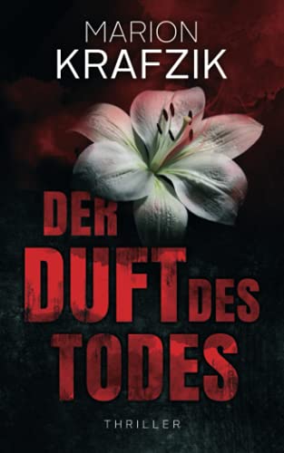 Der Duft des Todes (Ein Harris & Morgan Thriller, Band 1)