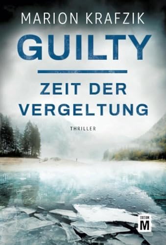 Guilty - Zeit der Vergeltung von Edition M