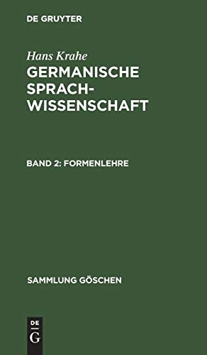 Formenlehre: Aus Germanische Sprachwissenschaft (Sammlung Göschen, 780, Band 2)