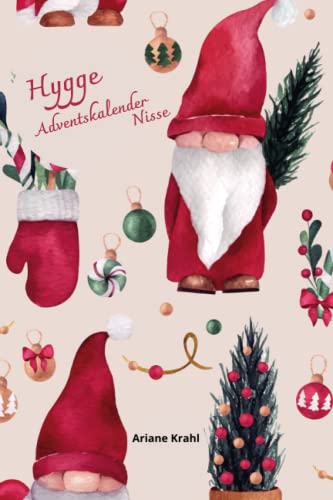 Hygge Adevntskalender Nisse: 24 Hyggelige Momente für dich, Jul hygge mit Tagebuch stressless von MARME by Ariane Krahl