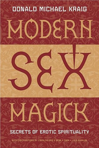 Modern Sex Magick: Secrets of Erotic Spirituality von Llewellyn Publications
