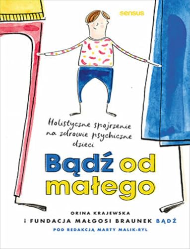 Bądź od małego.: Holistyczne spojrzenie na zdrowie psychiczne dzieci von Sensus