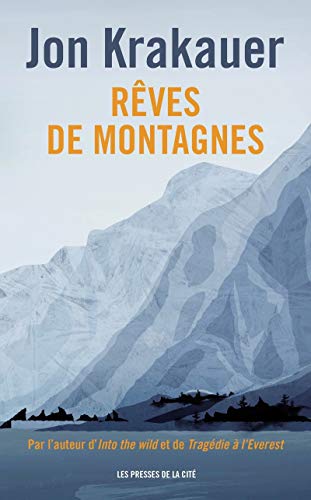 Rêves de montagnes - Nouvelle édition von Presses de la Cité