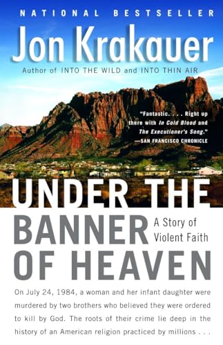Under the Banner of Heaven: A Story of Violent Faith von Anchor Books
