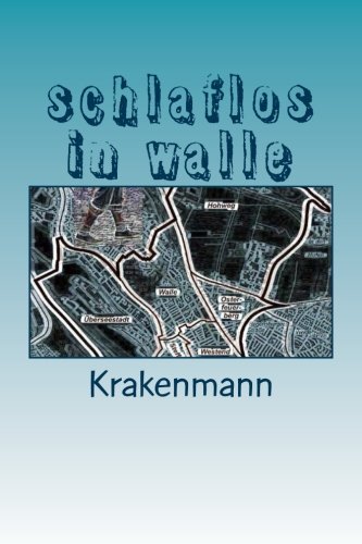 schlaflos in walle von CreateSpace Independent Publishing Platform
