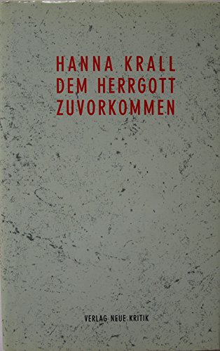 Dem Herrgott zuvorkommen: Ein persönlicher Bericht