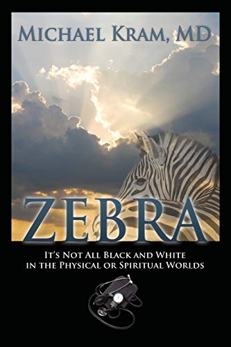 Zebra: It's Not All Black and White In the Physical or Spiritual Worlds