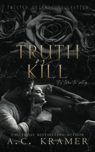 Truth or Kill (Twisted Legends Collection, Band 1)