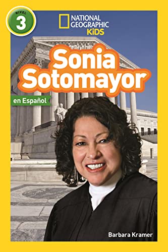 National Geographic Readers: Sonia Sotomayor (L3, Spanish) (Readers Bios)