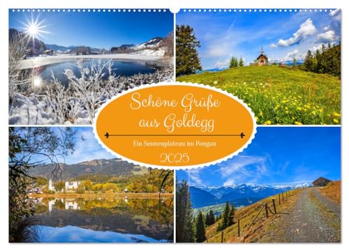 Schöne Grüße aus Goldegg (Wandkalender 2025 DIN A2 quer), CALVENDO Monatskalender von CALVENDO